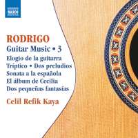 Rodrigo: Guitar Music Vol. 3