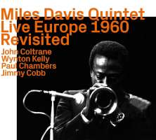 Miles Davis: Live Europe 1960 revisited