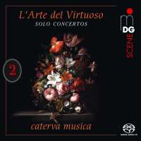 L‘Arte del Virtuoso Vol. 2 - Solo Concertos