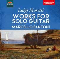 Moretti: Works for solo guitar