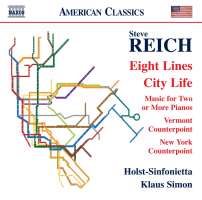 Reich: Eight Lines; City Life