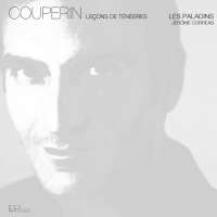 Couperin: Leçons de Ténèbres