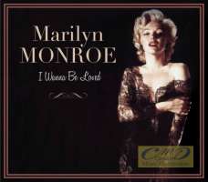 WYCOFANY Monroe, Marilyn: I wanna be loved