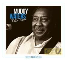 Waters, Muddy: Rollin' Stone; seria Blues Characters