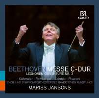 Beethoven: Mass in C Major; Leonore Overture No. 3