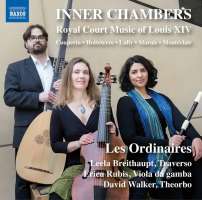 Inner Chambers - Royal Court Music of Louis XIV