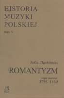 Historia Muzyki Polskiej tom V cz. 1 – Romantyzm (1795-1850)
