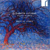 Lutyens: Piano Works Vol. 3