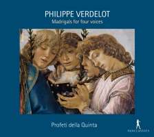 Verdelot: Madrigals for four voices