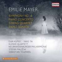 Mayer: Symphony No. 4; Piano Concerto; String Quartet