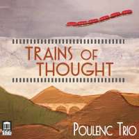 Trains of Thought - Trios for Oboe, Bassoon, and Piano