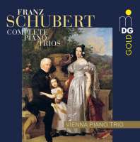 Schubert: Complete Piano Trios