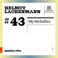 Lachenmann: My Melodies