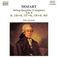 MOZART: String Quartets, K. 136-138 and K. 465, 'Dissonance'