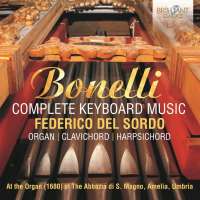 Bonelli: Complete Keyboard Music