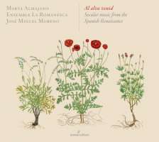 Al alva venid, Secular music from the Spanish Renaissance
