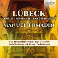 Lübeck: Complete Harpsichord & Organ Music