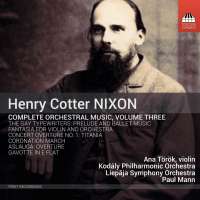 Nixon: Orchestral Music Vol. 3