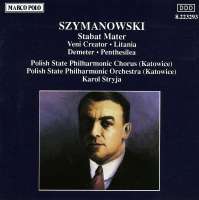 SZYMANOWSKI: Stabat Mater
