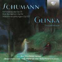 Schumann: Fantasiestücke; Glinka: Trio Patéthique;