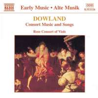 DOWLAND: Consort Music and Songs