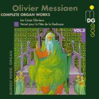 Messaen: Complete Organ Works vol. 3