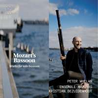 Mozart's Bassoon - Works for Solo Bassoon