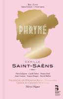 Saint-Saëns: Phryné