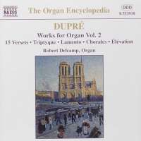 DUPRE: Works for Organ vol. 2