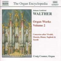WALTHER: Organ Works vol. 2