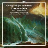 Telemann: Donner-Ode - Late Church Music