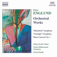 ENGLUND: Symphonies Nos. 2 and 4, Piano Concerto No. 1