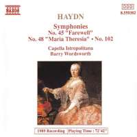 Haydn: Symphonies No. 45 "Farewell", No. 48 "Maria Theresia", No. 102