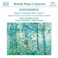 RAWSTHORNE: Piano Concertos