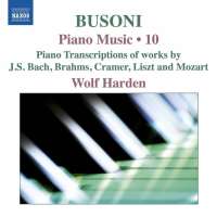 Busoni: Piano Music Vol. 10