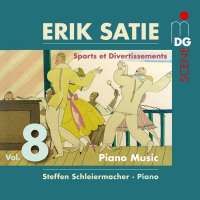 Satie: Piano Music Vol. 8 - Sports et Divertissements