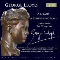 Lloyd: A Litany; A Symphonic Mass