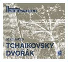 Tchaikovsky; Dvorak: Serenades