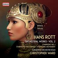 Rott: Orchestral Works Vol. 2