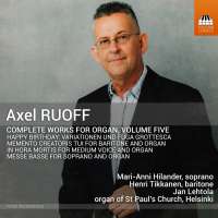 Ruoff: Complete Works for Organ Vol. 5