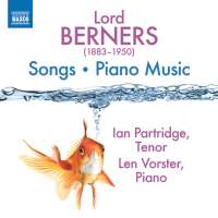 Berners: Songs; Piano Music