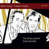 Gould & Gulda: The String Quartet