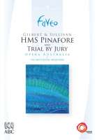 Gilbert & Sullivan - HMS Pinafore & Trial by Jury