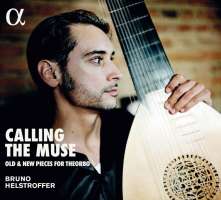 Calling the Muse - old & new pieces for theorbo