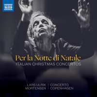 Per la Notte di Natale, Italian Christmas Concertos