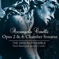 Corelli: Opus 2 & 4: Chamber Sonatas