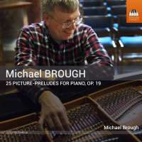 Brough: 25 Picture-Preludes for Piano