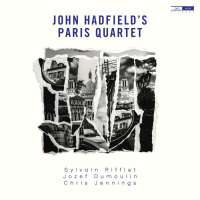 John Hadfield's Paris Quartet