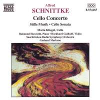 SCHNITTKE: Cello Concerto; Stille Musik; Cello Sonata