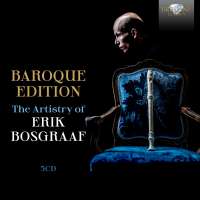 Baroque Edition, The Artistry of Erik Bosgraaf